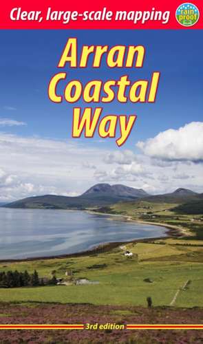 Megarry, J: Arran Coastal Way (3 ed) de Jacquetta Megarry