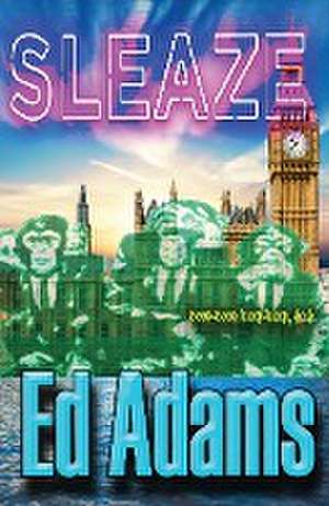 Sleaze de Ed Adams