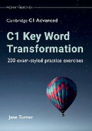 C1 Key Word Transformation de Jane Turner