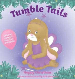 Tumble Tails de Beth Thompson