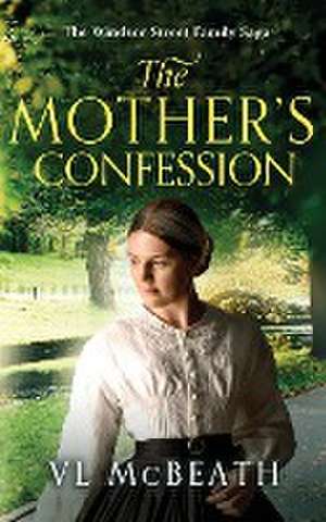 The Mother's Confession de Vl McBeath