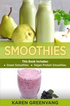 Smoothies de Karen Greenvang