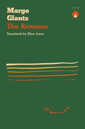 The Remains de Margo Glantz