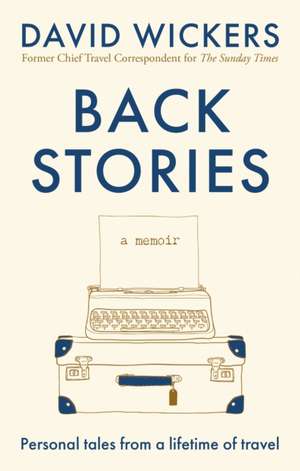 Back Stories de David Wickers