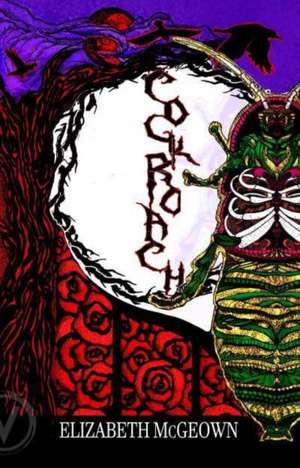 McGeown, E: COCKROACH