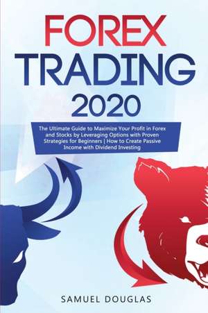 Forex Trading 2020 de Samuel Douglas