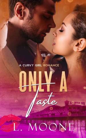 Only a Taste de L. Moone