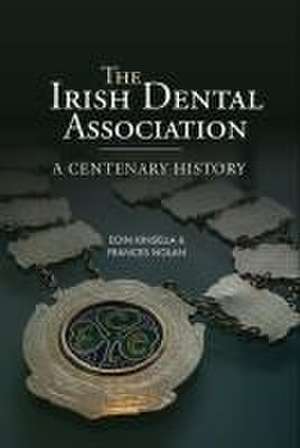 The Irish Dental Association de Eoin Kinsella