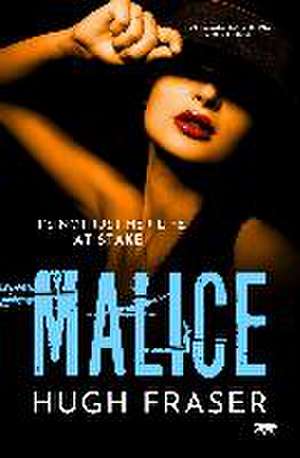 Malice de Hugh Fraser