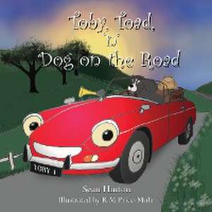 Toby, Toad, 'n' Dog on the Road de Sean Hinton