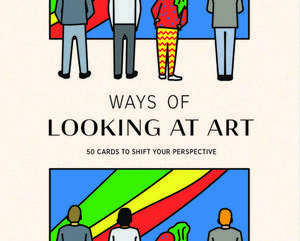 Ways of Looking at Art de Martin Jackson