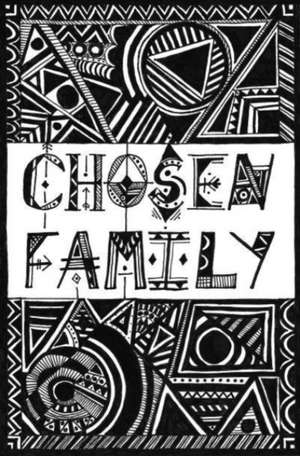 Chosen Family de Ibizo Lami