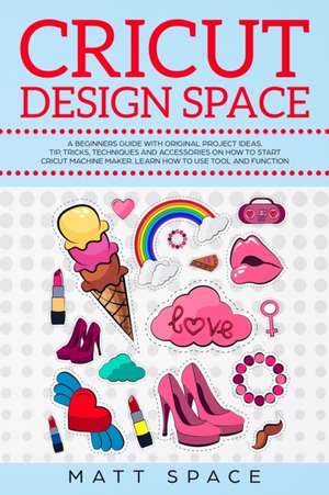 Cricut Design Space de Matt Space