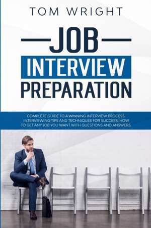 Job Interview Preparation de Tom Wright