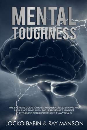 Mental Toughness de Jocko Babin