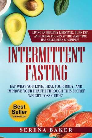 Intermittent Fasting de Serena Baker