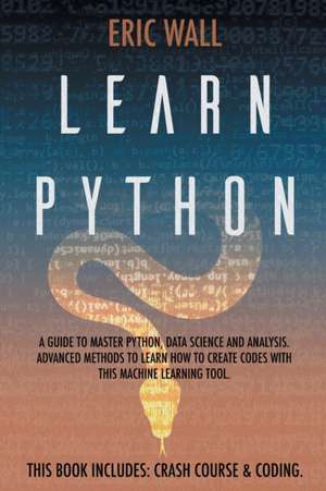 Learn Python de Eric Wall