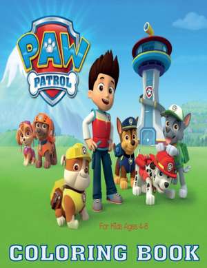 Paw Patrol Coloring Book For kids de Sally J. Simpson