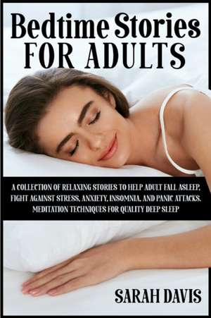 Bedtime Stories for Adults de Sarah Davis