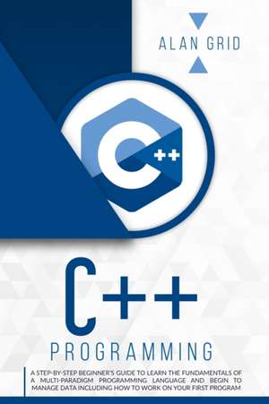 C++ PROGRAMMING de Alan Grid