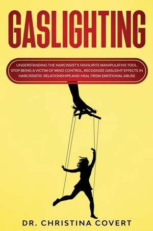 Gaslighting de Christina Covert