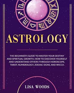 Astrology de Lisa Woods