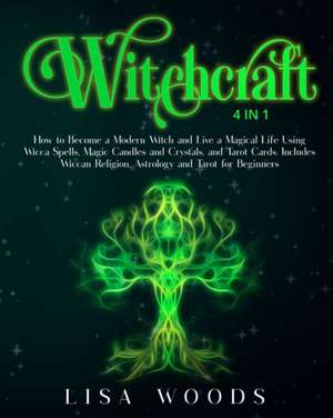 Witchcraft de Lisa Woods