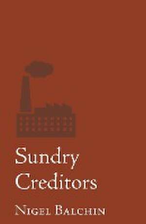 Sundry Creditors de Nigel Marlin Balchin