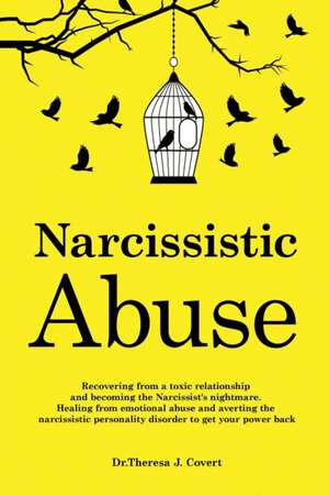 Narcissistic Abuse de Theresa J. Covert