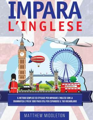 Impara L'Inglese de Matthew Middleton