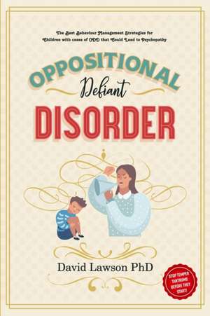 Oppositional Defiant Disorder de David Lawson