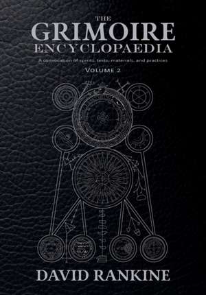 The Grimoire Encyclopaedia de David Rankine