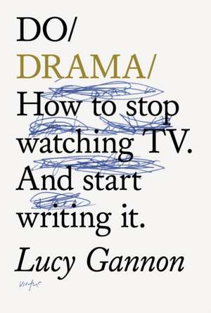 Do Drama de LUCY GANNON