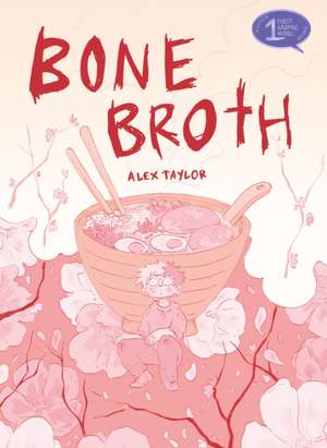 Bone Broth de Alex Taylor