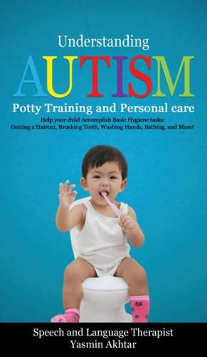 Understanding Autism de Yasmin Akhtar