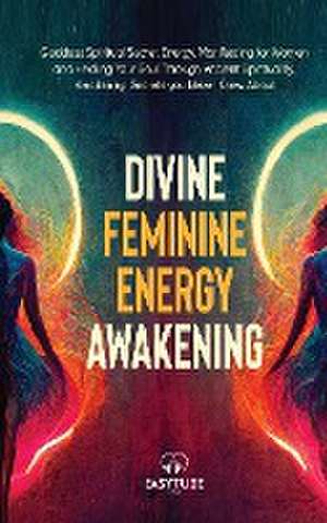 Divine Feminine Energy de Easytube Zen Studio