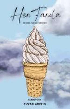 Ariffin, E: Hen Fanila