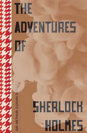 The Adventures of Sherlock Holmes de Arthur Conan Doyle