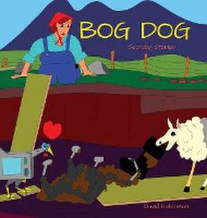 Bog Dog de David Hutchison