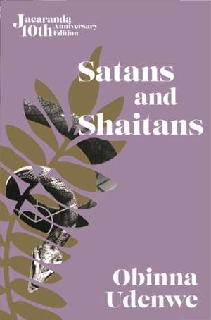 Satans and Shaitans de Obinna Udenwe