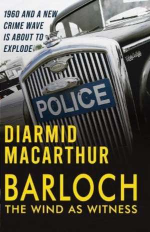 Barloch de Diarmid MacArthur