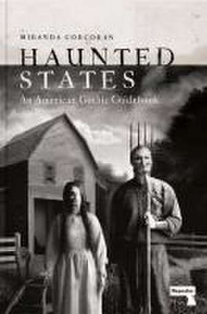 Haunted States de Miranda Corcoran