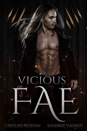 Vicious Fae de Caroline Peckham