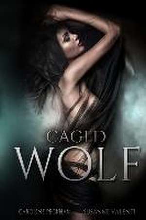 Caged Wolf de Caroline Peckham