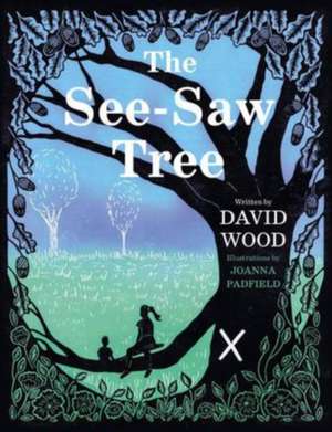 The See-Saw Tree de David Wood