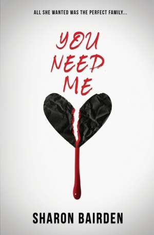 YOU NEED ME