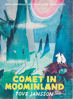 Comet in Moominland de Tove Jansson