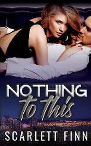 Nothing to This de Scarlett Finn