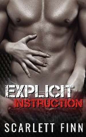 Explicit Instruction de Scarlett Finn