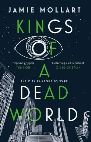 Kings of a Dead World de Jamie Mollart